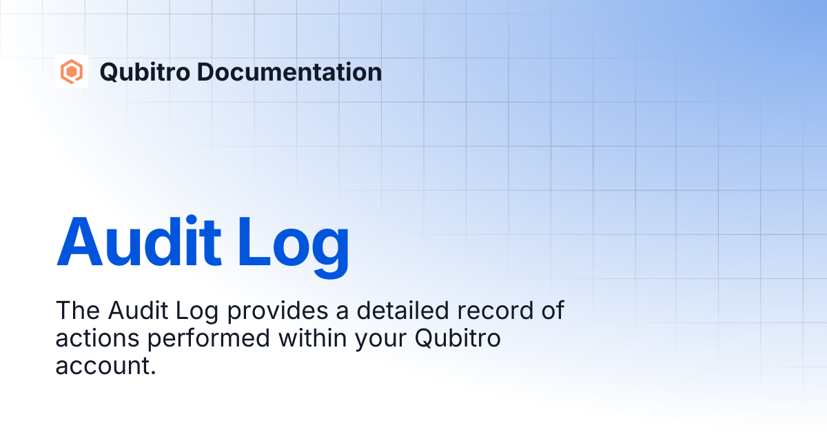 Audit Log | Qubitro Documentation
