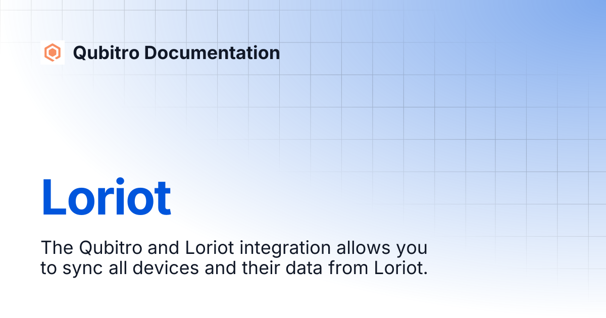 Loriot | Qubitro Documentation