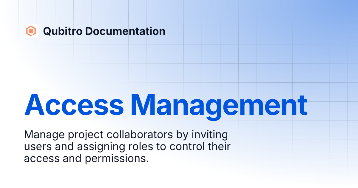 Access Management | Qubitro Documentation