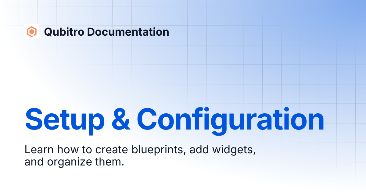 Setup & Configuration | Qubitro Documentation